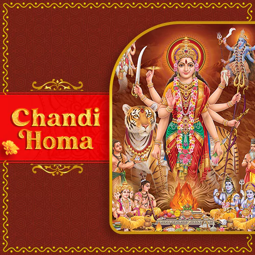 Chandi Homa (Ultimate Goddess Worship)