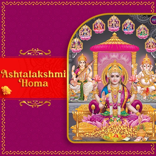 Ashtalakshmi Homa (Royal Wealth Homa)